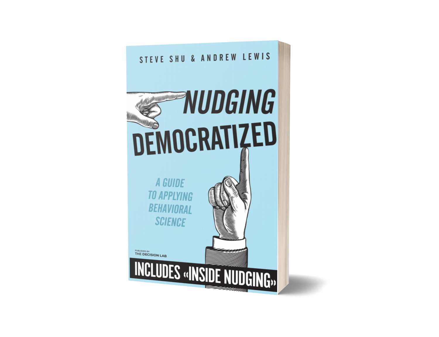 Nudging Democratized